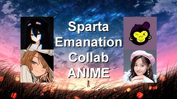 The 4 Part Sparta Emanation JE Collab