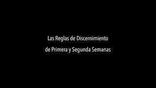 Javier Melloni, SJ - Las Reglas de Discernimiento de Primera y Segunda Semanas
