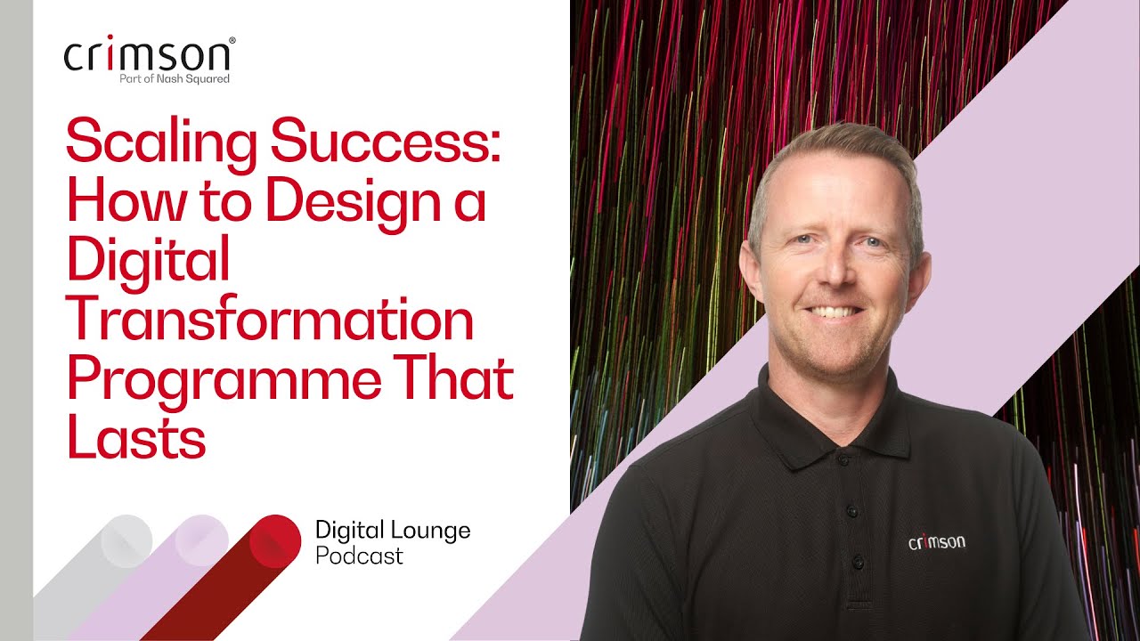 Digital Lounge: Scaling Success: How to Design a Digital Transformation Programme That Lasts