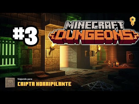 MINECRAFT DUNGEONS #3- CRIPTA HORRIPILANTE - YouTube