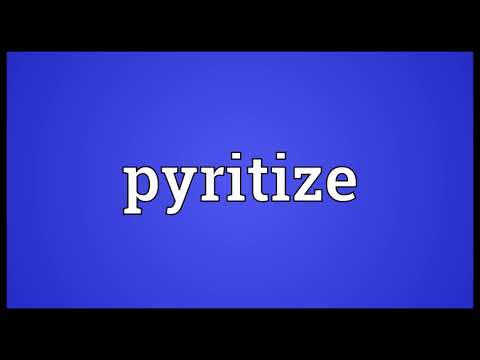 Pyritize Meaning | Wordogram
