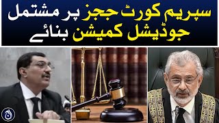 Supreme court establish judicial commission comprising judges - Aaj News