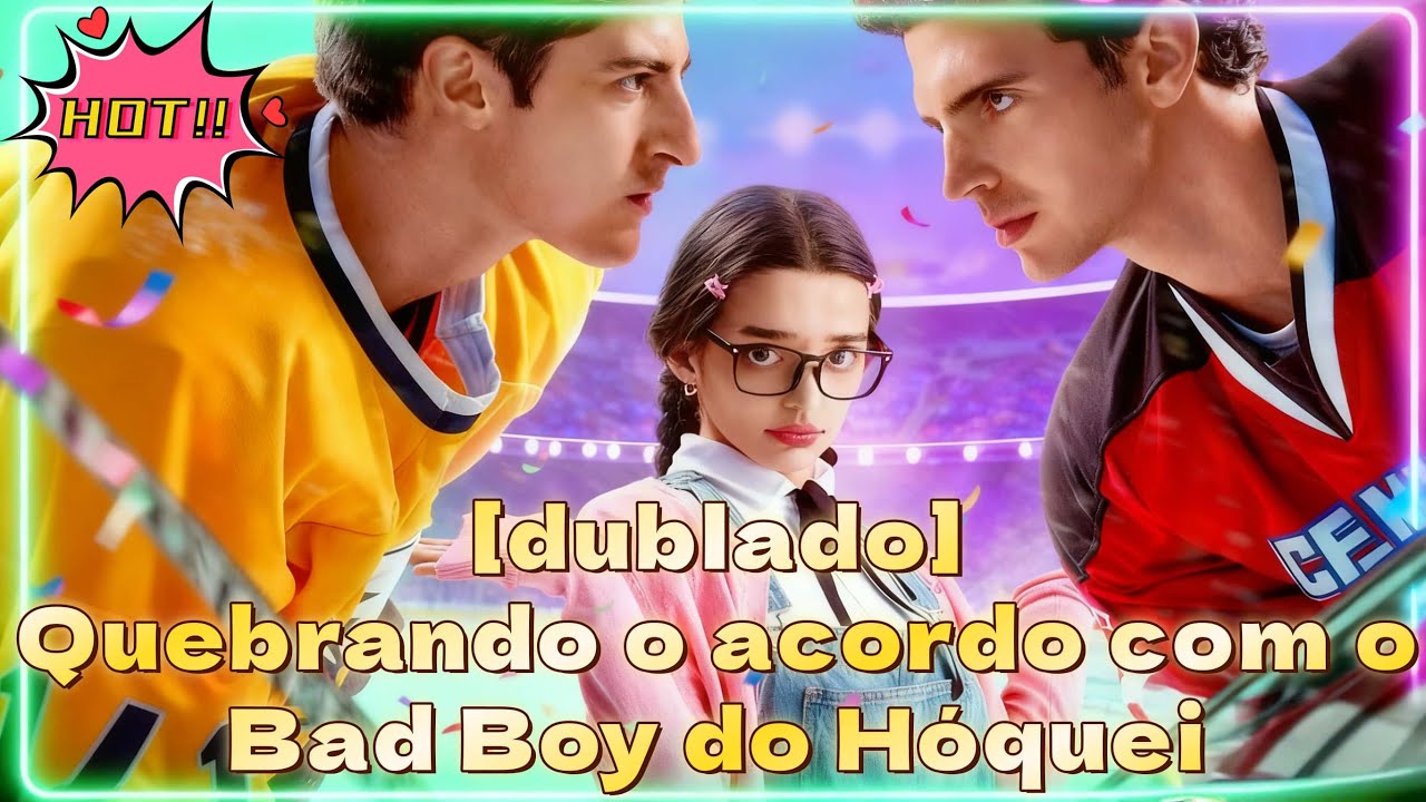 🔥🔥[dublado] Quebrando o acordo com o Bad Boy do Hóquei#drama #amour #ReelShort