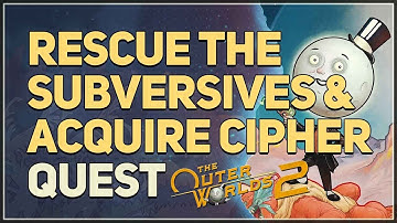 Rescue the Subversives and Acquire Cipher The Outer Worlds 2