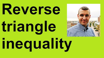 Reverse triangle inequality
