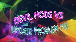DEVIL MODS V3 FIX 🥵