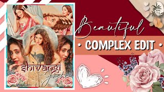 Complex Editing Tutorial for Fanpages #shivangijoshi
