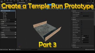 UE5.0 Temple Run Tutorial: Part 3 |  Creating Ground Tile for Procedural Generation