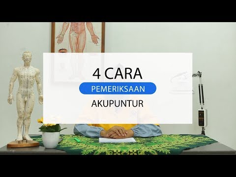 4 CARA PEMERIKSAAN AKUPUNKTUR