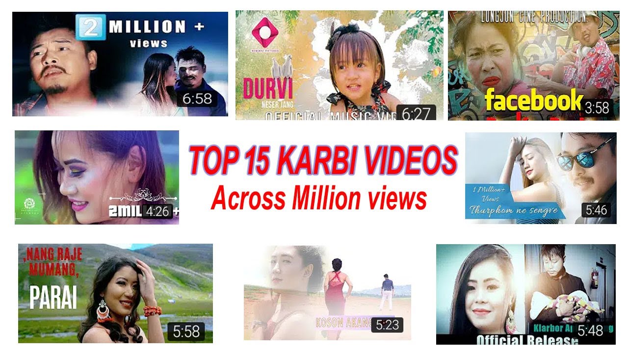 Top 15 Karbi VideosAcross Million views on YouTubeMost Views Karbi VideoRongpi Enterprise2020