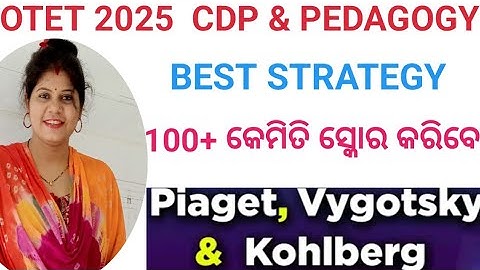 OTET 2025 PEDAGOGY//PIAGET,KOHLBERG,VYGOTSKY//SELECTED QUESTIONS 