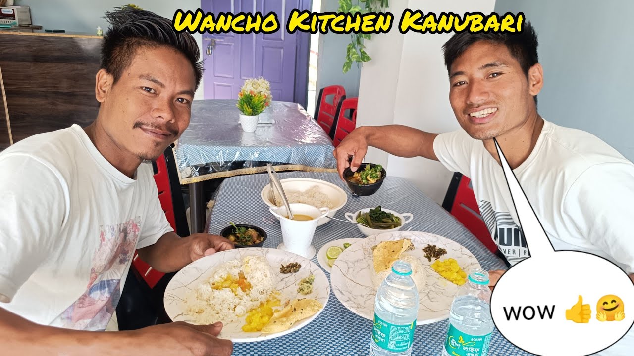 Wancho kitchen Main Bohot Testy Se Khana Khaliya