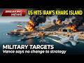 US hits military targets on Iran's Kharg Island, Vance says no change to strategy CLUVI-7EDT