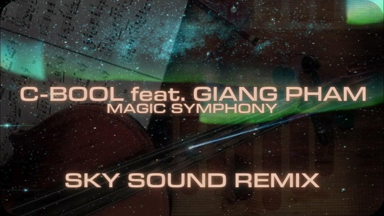 C Bool Feat Giang Pham Magic Symphony Ulub www.youtube.com