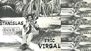 Miniatura de "🎸ÉRIC VIRGAL [Martinique]  "Stanislas" (version originale  !)  A/C: Éric Virgal.🎤"