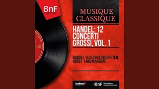 Concerto Grosso in G Major, Op. 6 No. 1, HWV 319: III. Adagio