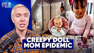 Creepy "Doll Moms" EXPOSE America's Single Women Problem with Lydia Moynihan