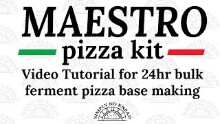 MAESTRO Pizza Kit Video Tutorial