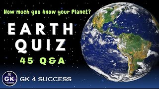 | QUIZ ON EARTH | 45 Very Important Questions | Astronomy & space | #quiz #earth #gk #gk4success