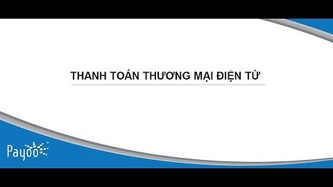 Cổng thanh toán payoo là gì năm 2024