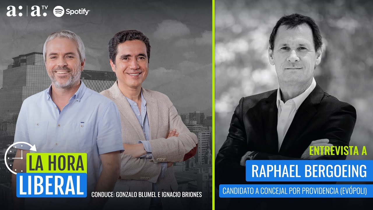 La Hora Liberal - Análisis político y económico con Raphael Bergoeing ...