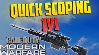 Quick Scoping ONLY 1v1! COD Modern Warfare Private Match Funny Moments! Best Quick Scoping Class!