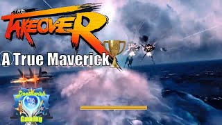 The TakeOver [ A True Maverick ] 500 kills Trophy