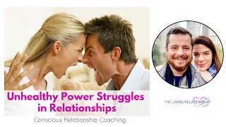 How To Beat The Power Struggle In Your Relationship