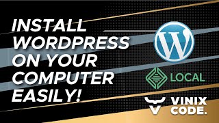 how to easily install wordpress locally on your computer | 2021