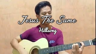 Video thumbnail of "Jesus The Same - Hillsong | Cover by Michael Castronuevo | Acoustic Cover for Beginners"