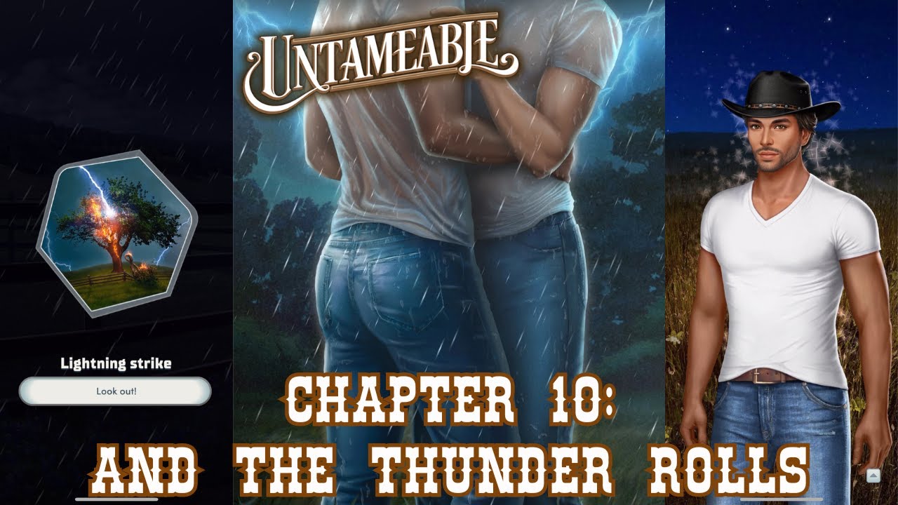 Untameable | Chapter 10: And the Thunder Rolls