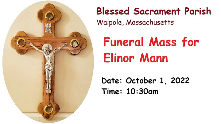 Funeral Mass Livestream for Elinor Santomarco Mann...
