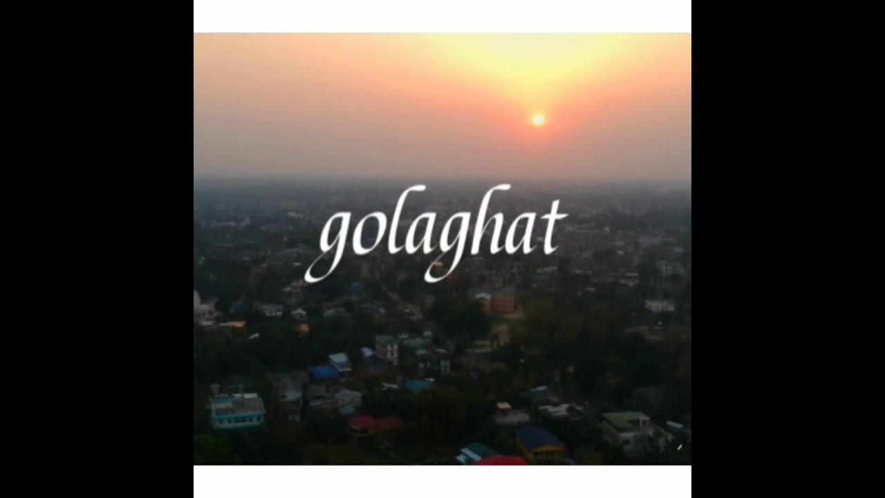 Golaghat new status 🥰😍🤩