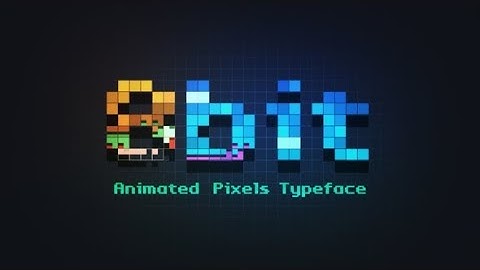 8bit - Animated Pixels Typeface - After Effects Template