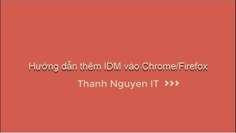 Sửa lỗi không tìm thấy idm trong máy