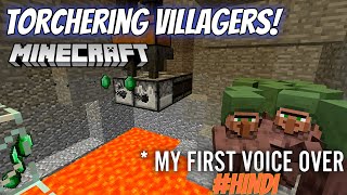 Torchering Villagers in Minecraft [ My First Voice over Video ]