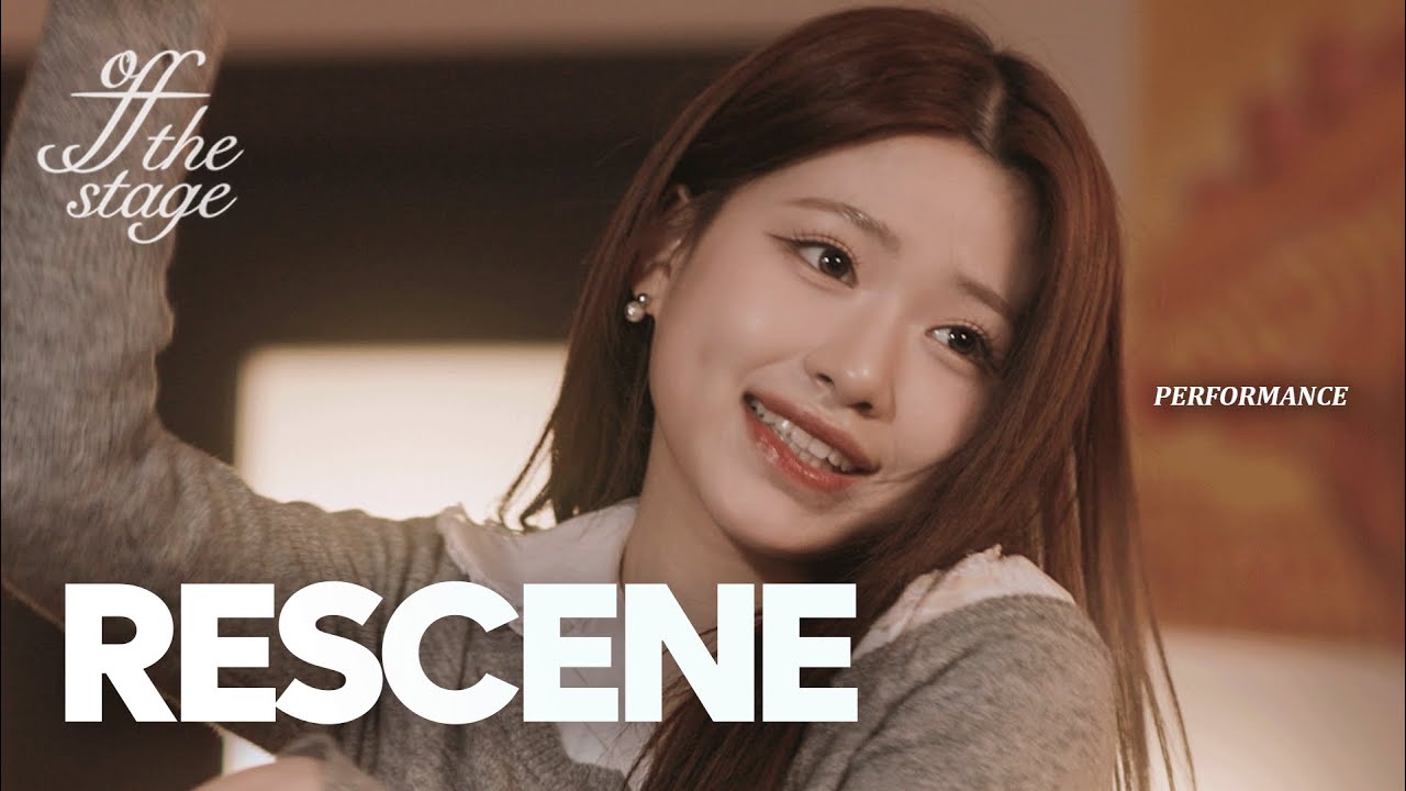 RESCENE(리센느) ‘LOVE ATTACK’ | Performance | Off The Stage | 4K