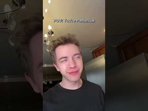 POV: You’re PANsexual