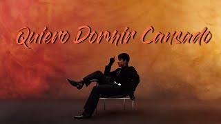 Ivan Cornejo - Quiero Dormir Cansado (LETRA/ LYRIC)