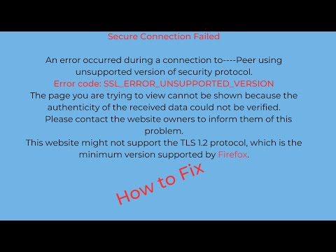 How To Fix SSL_ERROR_UNSUPPORTED_VERSION IN Firefox