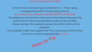 how to fix ssl_error_unsupported_version in firefox