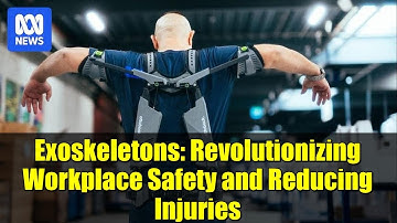 Exoskeletons: Revolutionizing Workplace Safety and Reducing Injuries