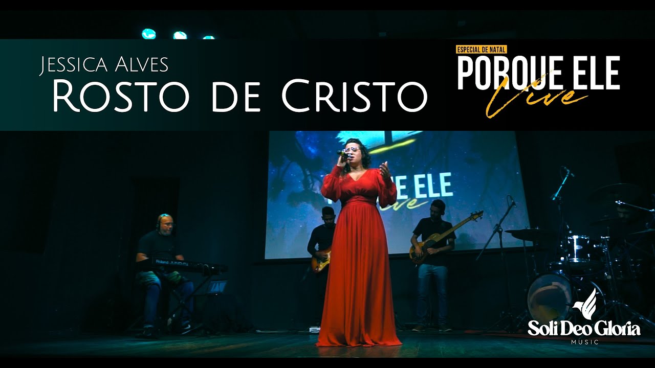 Rosto de Cristo - Jessica Alves: Porque ele vive [Official Music]