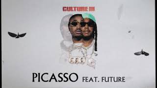 Migos Feat. Future  Picasso (Official Audio)