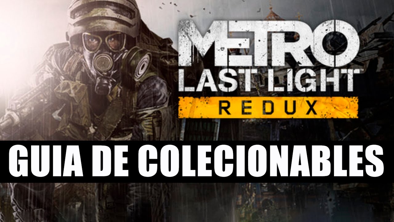 Metro Last Light Redux:Guía de coleccionables.Logro/Trofeo(Publicado) Páginas del cuaderno de Artyom