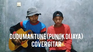 Miniatura de vídeo de "DUDU MANTUNE PUNUK DIJAYA COVER KANG A'R-ROBI IBOR!!!"