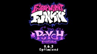 Friday Night Funkin': Psych Engine 0.6.3 Optimized [Source Code and Build]