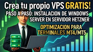 🚀Cómo crear tu VPS con Windows en Hetzner Cloud GRATIS (2026) | Optimizaciones para Forex MT4/MT5💰