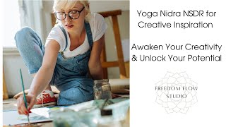 Yoga Nidra NSDR for Creative Inspiration | Awaken Your Creativity & Unlock Your Creative Potential