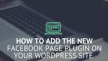 How to add facebook page plugin on wordpress site 2018